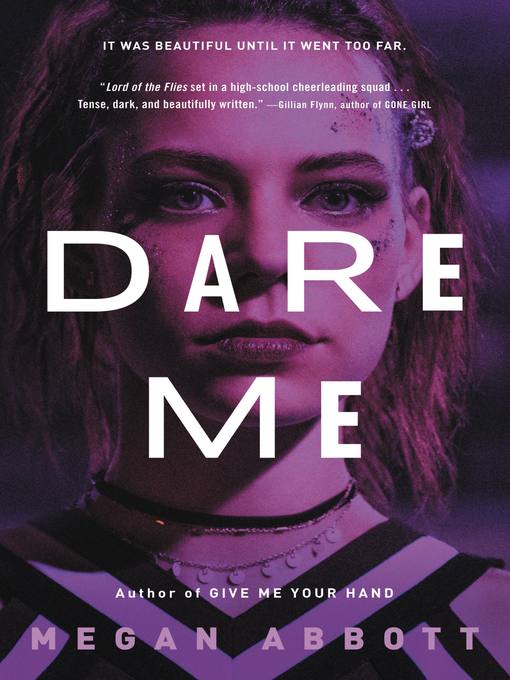 Title details for Dare Me by Megan Abbott - Wait list